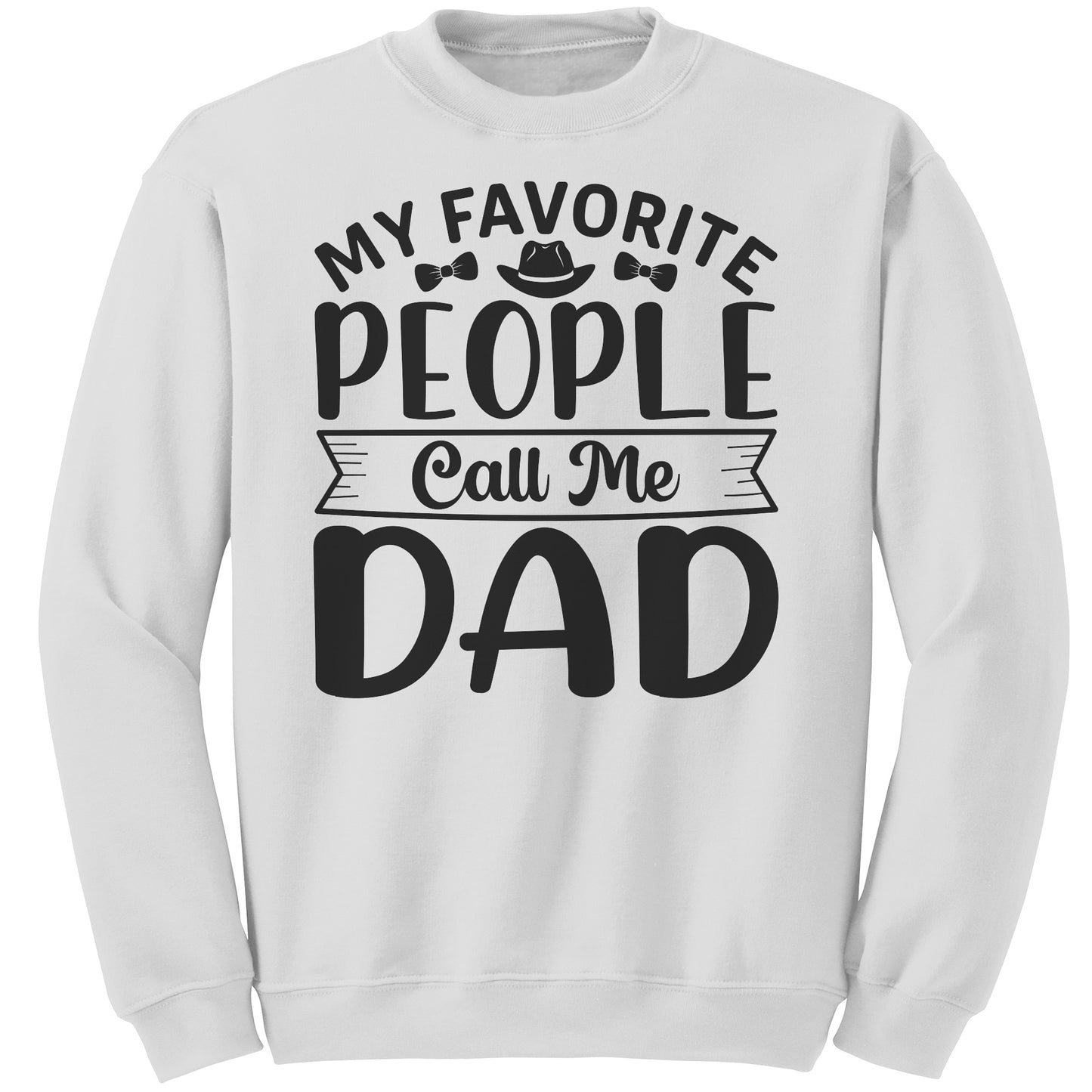 My favorite People Call Me Dad