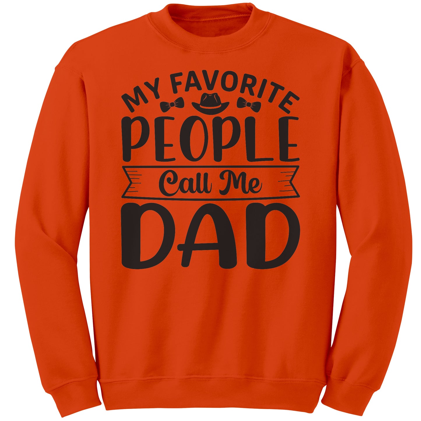 My favorite People Call Me Dad